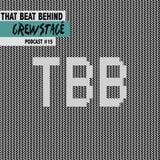 Crewstacé Podcast #15 by That Beat Behind