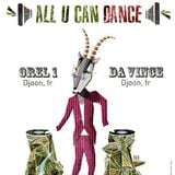 Da Vince & Orel1 @ All U Can Dance, Djoon, Friday May 24th, 2013