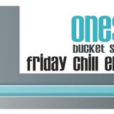 Onesomeone-Bucket session8_Friday chill.2008