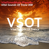 Vital Sounds Of Trance 008 (04-08-2014)