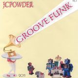 JCPOWDER - GROOVEFUNK 2011