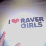 I <3 Raver Girls. Duh!!