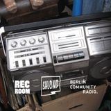 Shlomp BCR Radio #19 (Rec Room: Sarah Farina & Uta, Wasteman, Wake)