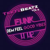 Dem Feel Good Vibes 4 FUNK U UP