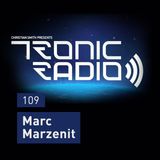 Tronic Podcast 109 with Marc Marzenit