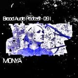 Monya @ Brood Audio Podcast - BAP #091