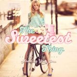 The Sweetest Thing Fg Dj Radio Show 15