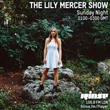 The Lily Mercer Show | Rinse FM | January 3rd 2016