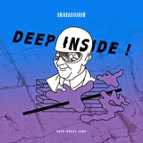 Deep inside