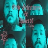 Odd Selections and Inserts Vol.2