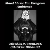 DJ Morlock - Mood Music For Dungeon Ambience