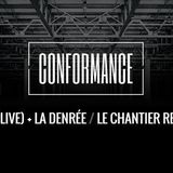Warm up Conformance party @ Le Chantier 06.11.15