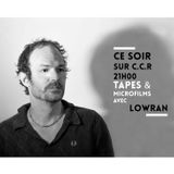 TAPES & MICROFILMS présenté par LOWRAN