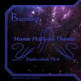 Mane Festival Theme III (Original Mix)