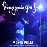 Propaganda Got Soul # 38
