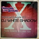 DJ White Shadow - I Like Dance Vol 10 / Episode 60