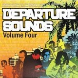 Departure Sounds Vol. 4: Mixed By Astroboy, Jiminez & Mr Zimbabwe