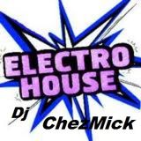 Dj ChezMick Minimal(house) - Electro(house)