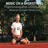 Music On A Shoestring Compilation Mixed By DJ.Food / Strictly Kev