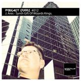 Podcast Series #012 / J. Ares - Synth Gift Of Wizard Kings.