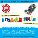 'I Made This' Jay Walker Showcase Mix