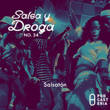 Salsa y Droga No. 34 - Salsatón: N-Klabe y Voltio, Gilberto Santa Rosa y Vico C, Don Omar y Víctor M