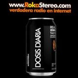 DOSIS DIARIA "¿ Que te preocupa hoy ? " ROKASTEREO