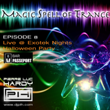 PLH - Magic Spell of Trance Episode 008 : Live @ Passeport Exotek Nights