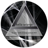 du sant - hello strange podcast #54