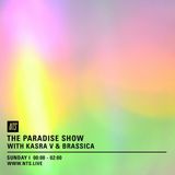 The Paradise Show w/ Kasra V & Brassica - 28th March 2016