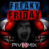 PIVOMIX - Freaky Friday
