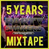 5 Years PartyShakerz Mixtape
