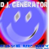 D.J. Generator - RAVE UP mix - APRIL 2012