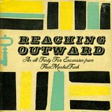 Reaching Outward: An All 45 Excursion