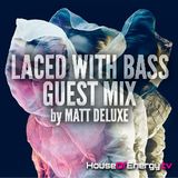 LACED WITH BASS GUEST MIX