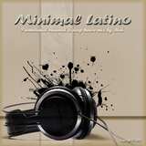 Minimal Latino (Promotional mix by Moó aka. Leslie Moor)