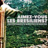 Mixtape /// Aimez-Vous Les Brésiliens?
