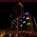 wbcnwetdeck Closing Party 29-9-2013 warm up by Jay Castelli