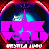 Ursula 1000 presents "Funk The World 30"