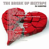 90s RNB, Slow Jams, 2000 RNB (The Break Up Mixtape)