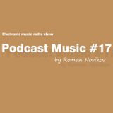 Roman Novikov - Podcast Music #17