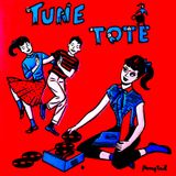 Tune Tote Vol.1