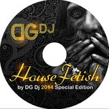 HouseFetish by DG Dj 2014 SpecialEdition