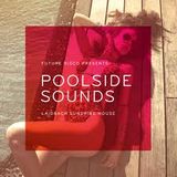 GordieJay Presenta! Future Disco Poolside Sounds