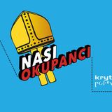 Łódź: Nasi okupanci (2). Religia w szkołach? Debata o edukacji religijnej (24.03.2015)