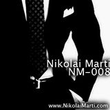 Nikolai Marti - NM008 (Deep/Progressive House Mix)
