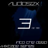 AudioSex - Into The Deep Mixtape Series (3 of 99)