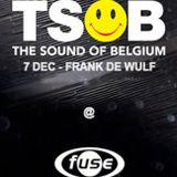 dj Frank De Wulf @ Fuse - T.S.O.B. 07-12-2013