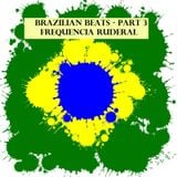 Brazilian Beats - Part 3