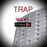 Trap Mix #1